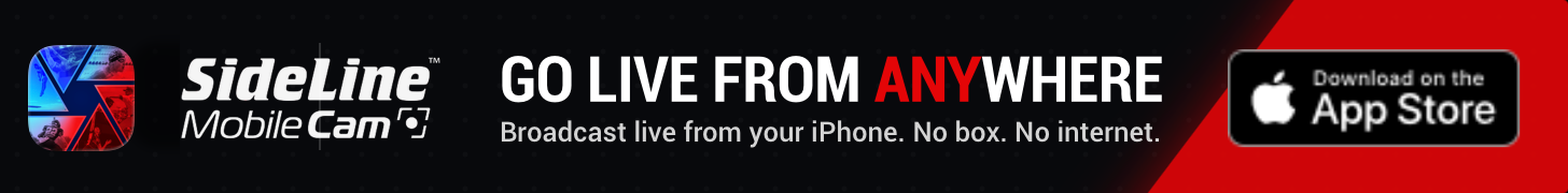 SideLine Mobile Cam — go live from anywhere. Broadcast from your iPhone, no box, no internet. Download on the App Store.